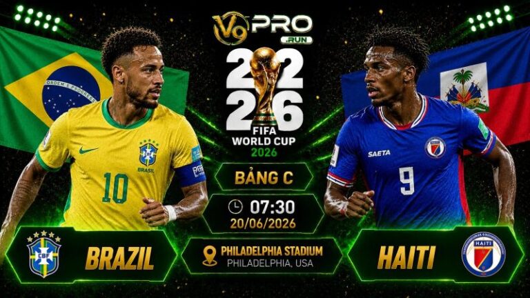 Nhận định Brazil vs Haiti, 07h30 ngày 20/06, World Cup 2026