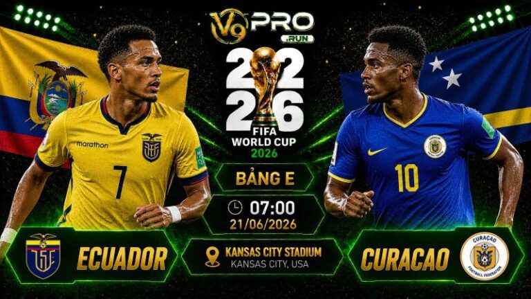 Nhận định Ecuador vs Curacao, 07h ngày 21/06, World Cup 2026