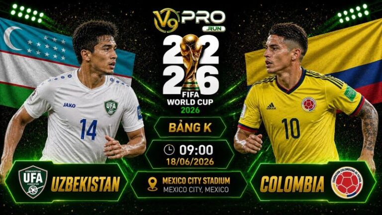 Nhận định Uzbekistan vs Colombia, 09h ngày 18/06, World Cup 2026