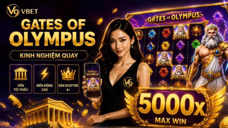 Kinh nghiệm quay Gates Of Olympus (Pragmatic) săn thắng đậm 5000x