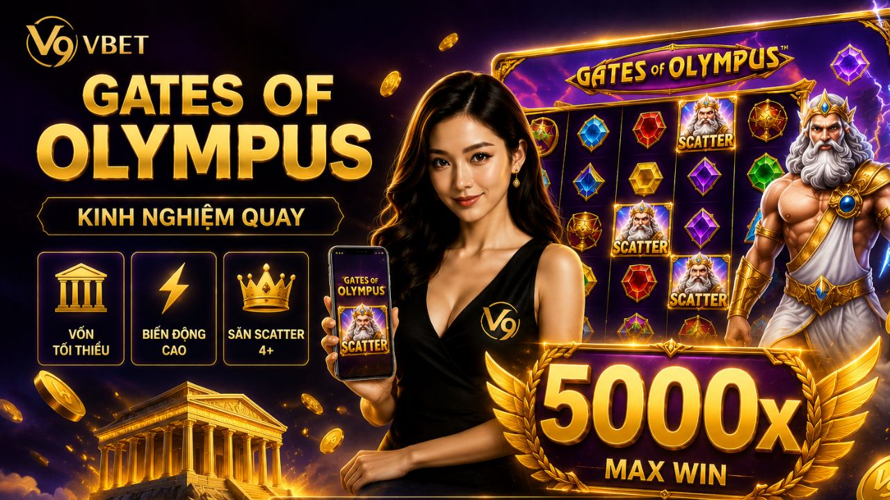 KInh nghiệm quay Gates Of Olympus (Pragmatic) săn thắng đậm 5000x