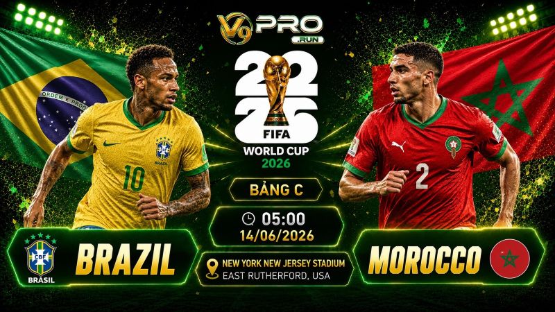 Nhận định Brazil vs Ma Rốc, 05h ngày 14/06, World Cup 2026