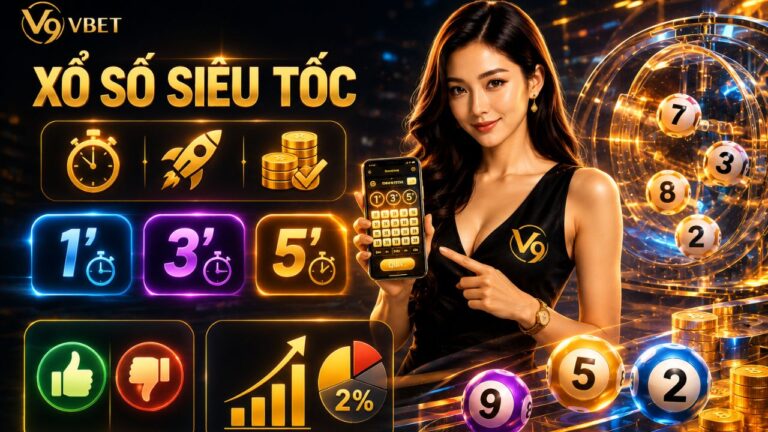 Xổ số siêu tốc V9bet