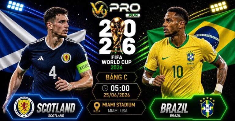 Nhận định Scotland vs Brazil, 05h ngày 25/06, World Cup 2026