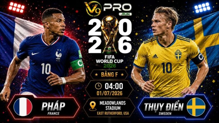 Nhận định Pháp vs Thụy Điển, 04h00 ngày 1/7, World Cup 2026