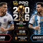 Nhận định Anh vs Argentina, 02h00 ngày 16/7, World Cup 2026