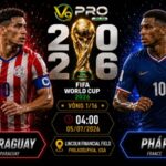 Nhận định Paraguay vs Pháp, 04h00 ngày 5/7, World Cup 2026